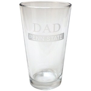 pint glass with etched DAD over Penn State